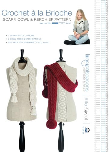 Crochet à la Brioche Scarf, Cowl & Kerchief 4 Options Accessories Crochet Pattern: Imagical Seasons Crochet Patterns for Girls, Boys and Adults with ... (Imagical Seasons: Crochet à la Brioche)