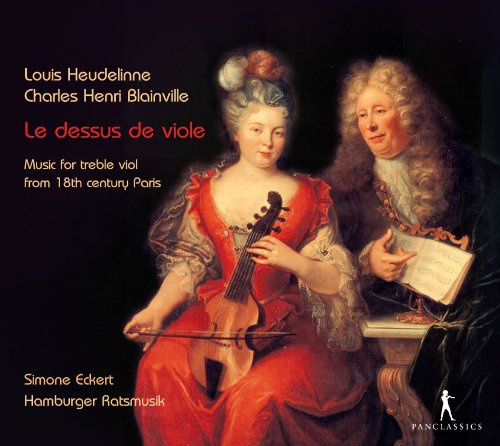 Le dessus de viole - Musik für Diskantgambe aus dem Paris des 18.Jahrhunderts