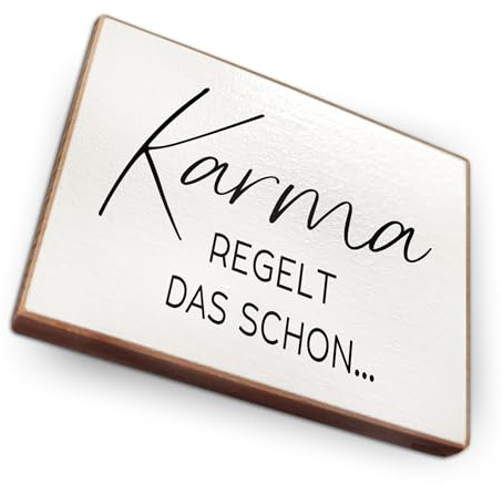 Magnet aus Buchenholz Kühlschrankmagnete mit Sprüchen (Karma regelt das Schon)