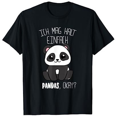 Panda T-Shirt Ich mag halt Pandas Okay Pandabär T-Shirt