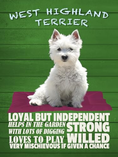 Holzschild 30x40 cm West Highland Terrier Hund loyal Wand Deko Cafe Sammler Geschenk