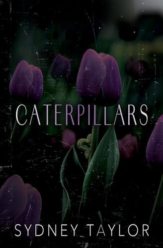 Caterpillars (Evolution of Us, Band 1)