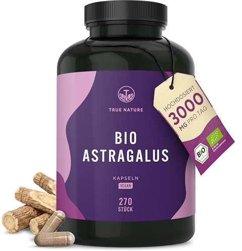 TRUE NATURE BIO Astragalus - Hochdosiert - 3000mg/Tag - 270 Kapseln | Tragant (Astragalus membranaceus) - mit Polysacchariden - ohne Zusätze - vegan, laborgeprüft & in Deutschland produziert