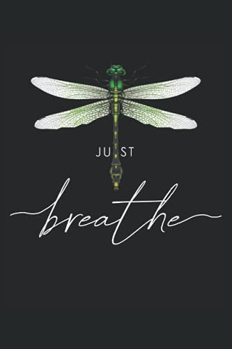 Just Libelle Tattoomotiv Sommer Breathe Meditation Yoga Insekt: NOTIZBUCH - Lustiges Libellen Frühling Tattoo Geschenk, Geschenkidee - A5 (6x9) - 120 ... Geburtstag, Lustig, Süß, Cute, Line Ar