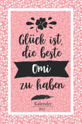 Omi Kalender 2022: Wochenplaner,Terminkalender 2022 für die Oma, Geschenk & Geschenkidee zu Weihnachten unter 10 Euro vom Enkel & Enkelin als Planer ... Jahresplaner,Taschenkalender und Planer