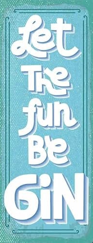 mrdeco Metal Sign 27 x 10 cm Curved Alcohol Let the Fun Be Gin Decorative Tin Sign
