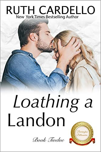 Loathing a Landon (The Barrington Billionaires Book 12) (English Edition)