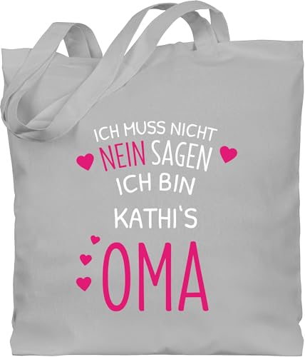 Baumwolltasche - Großmutter - Ich muss nicht Nein sagen ich bin die Oma mit Name - Unisize - Hellgrau - tote tasche geschenke für omas jutetasche personalisierte fuer for grandmas einkaufsbeutel
