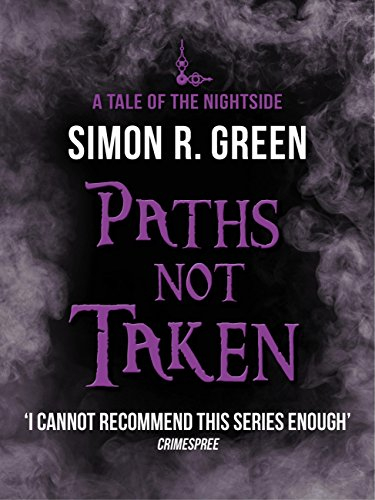 Paths Not Taken: Nightside Book 5 (English Edition)