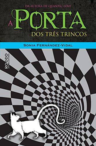 A porta dos três trincos (Portuguese Edition)