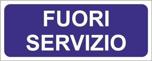 M-ITALY CARTELLO SEGNALETICO UNI - Fuori servizio - Adesivo Extra Resistente, Pannello in Forex, Pannello In Alluminio (30x12, Alluminio)