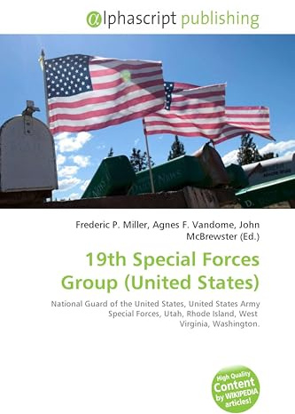 19th Special Forces Group (United States): National Guard of the United States, United States Army Special Forces, Utah, Rhode Island, West Virginia, Washington.