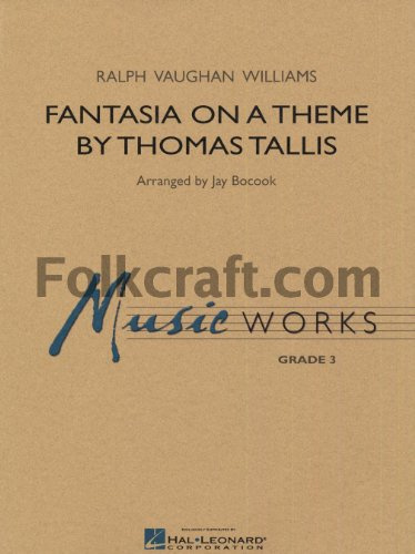 Hal Leonard Fantasia on a Theme by Thomas Tallis Concert Band Level 3 Arranged by Jay Bocook