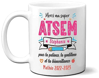 Lalasol Mug ATSEM Personnalisé – Idée Cadeau Pour ATSEM – Tasse Cadeau ATSEM Merci Pour Tout Avec Nom Personnalisable – Imprimé en France