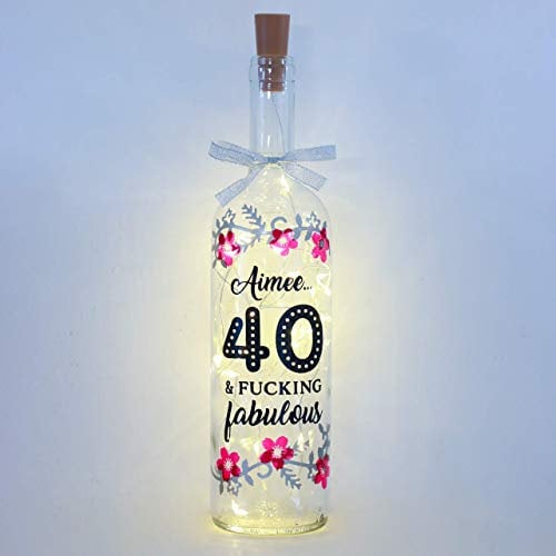 Personalised 40th Birthday Gifts for her, Forty and Fabulous, Funny Bottle Light
