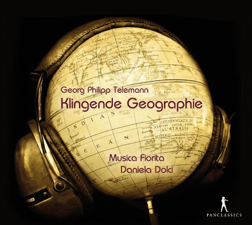 Georg Philipp Telemann: Klingende Geographie / Concerto d-Moll TWV 43.d 2