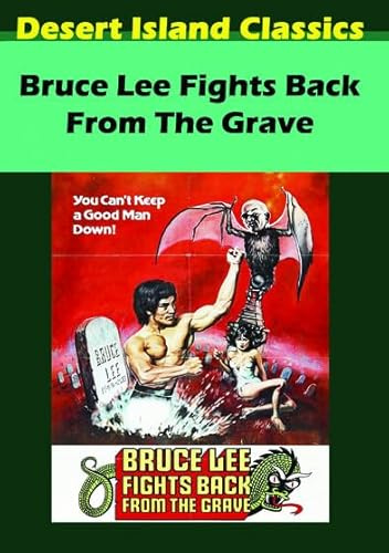 Bruce Lee Fights Back From the Grave