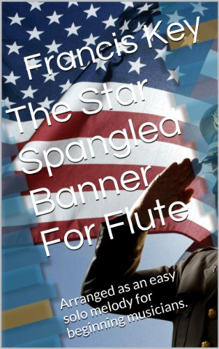 The Star Spangled Banner For Flute (English Edition)