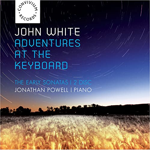 John White: Adventures at the Keyboard [Jonathan Powell] [Convivium Records: CR006]