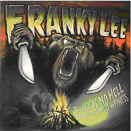 Franky Lee - There Is No Hell Like..