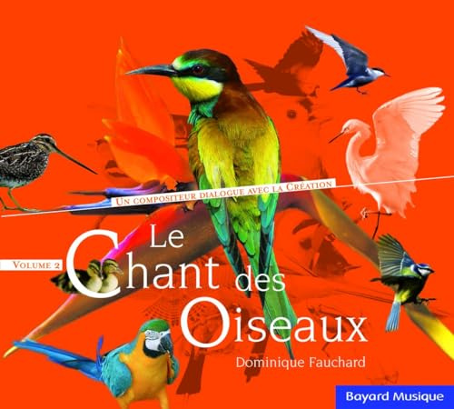 Dominique Fauchard - Volume 2, Le Chant Des Oiseaux