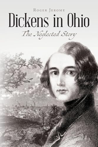 Dickens in Ohio: The Neglected Story