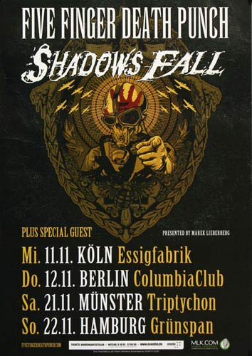 Five Finger Death Punch - Shadows Fall, Tour 2009 » Konzertplakat/Premium Poster | Live Konzert Veranstaltung | DIN A1 «