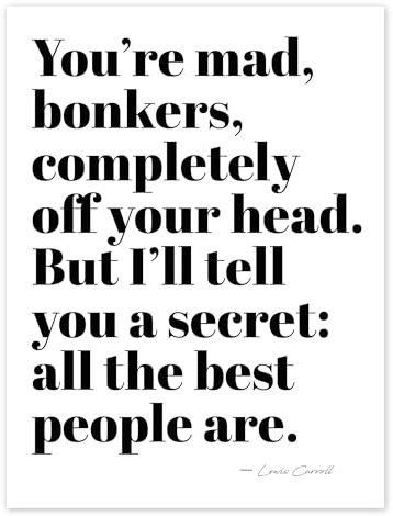 Alice in Wonderland – Lewis Carroll quote Poster von Finlay and Noa 30 x 40 cm Schwarz-Weiß Wandbilder Wanddeko