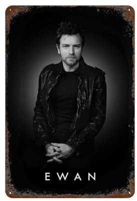 KSOXDAITIP Poster mit männlichem Sänger Ewan McGregor, Wanddekoration, Kunst, Metallblechposter, moderne Heimdekoration, Kunst, Metallposter, Hausbar, Ladendekorationen, Vintage-Schild, Geschenk, 30 x