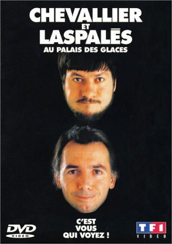 Chevallier et Laspalès : C'est vous qui voyez ! (Au Palais des glaces) [FR IMPORT]