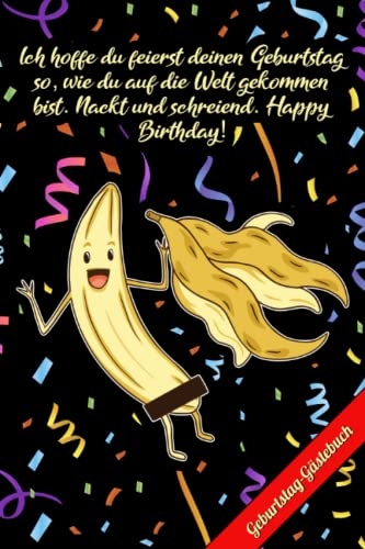 Geburtstag-Gästebuch: Lustiges Geburtstagsbuch mit Fragen zum Ausfüllen | für Frauen & Männer | humorvolle Geschenkidee mit witzigem Spruch & Spiel