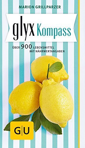 GLYX-Kompass (GU Gesundheits-Kompasse) von Marion Grillparzer (2. Februar 2015) Taschenbuch