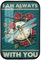 Peinture en cristal sur porcelaine « Dragonfly I Am Always with You » pour maison, porte, jardin, bars, restaurants, cafés, bureau, magasin, pubs, club, cadeau pour homme et femme, 30,5 x 20,3 cm