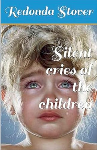 Silent cries of the children