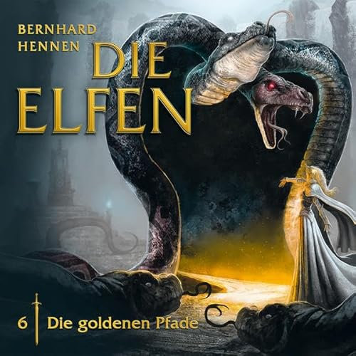 Die Elfen / Folge 06: Die goldenen Pfade