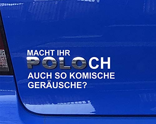myrockshirt SpaßAufkleber Macht Ihr Poloch auch so komische Geräusche? Aufkleber Hobby Aufkleber Autoaufkleber Sticker Decal ohne Hintergrund UV&Waschanlagenfest