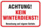 Schild Achtung kein Winterdienst 200 x 300 mm aus Aluminium-Verbundmaterial 3mm stark