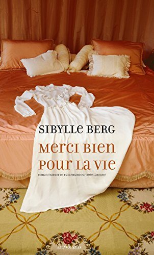 Merci bien pour la vie (ROMANS, NOUVELL) (French Edition)