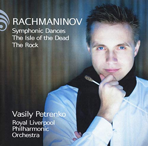 Rachmaninov: Symphonic Dances / The Isle of the Dead / The Rock