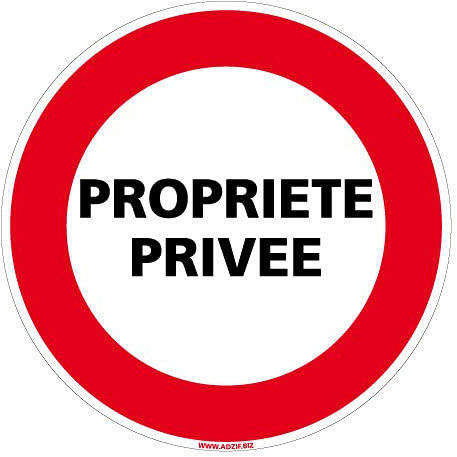 Panneau - Propriété Privée - Diamètre 250 mm - Plastique Rigide PVC 1 mm - Protection Anti-UV - Très Résistant en Extérieur