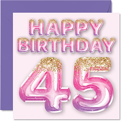 Geburtstagskarte zum 45. Geburtstag für Frauen – rosa und lila Glitzerballons – Happy Karten für 45 Jahre alte Frau Mama Cousin Freund Schwester Tante 145 mm Forty-Five Forty-Fifth Grußkarten Geschenk
