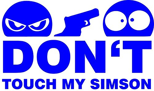 Unbekannt Don't Touch My Simson Aufkleber blau Sticker Moped JDM Kult Motorrad 11x7 cm
