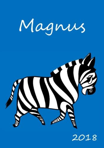 2018: personalisierter Zebra-Kalender 2018 - Magnus - DIN A5 - eine Woche pro Doppelseite