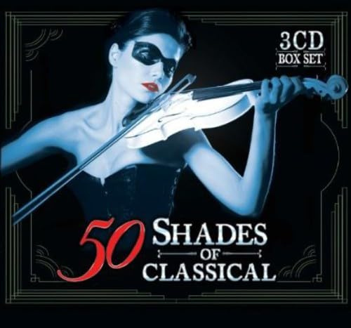 50 Shades Of Classical