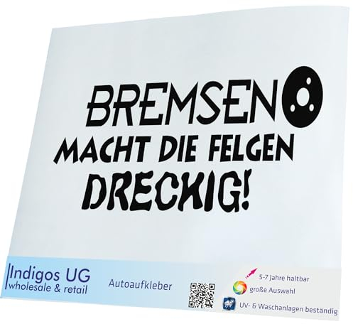 INDIGOS UG Aufkleber - Autoaufkleber - JDM - Die Cut - Auto - 300x143 mm - Bremsen Macht die felgen dreckig! - schwarz - Heckscheibe - Heckscheibenaufkleber - Sticker - Tuning