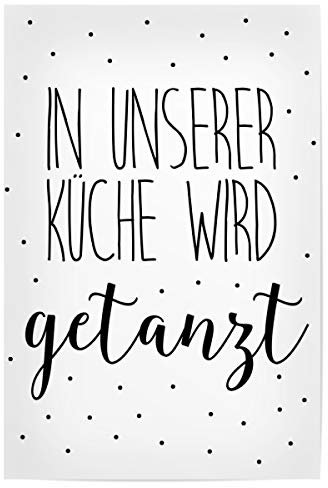 artboxONE Poster 30x20 cm Typografie In unserer Küche Wird getanzt - Bild Typografie Muster Punkte