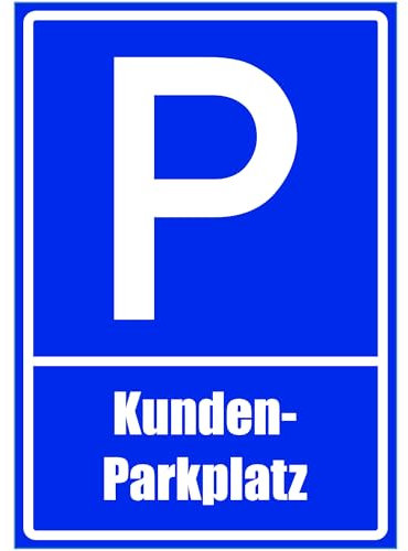 Kiwistar - Parkplatzschild - Aufkleber - Kundenparkplatz - 42 x 30cm