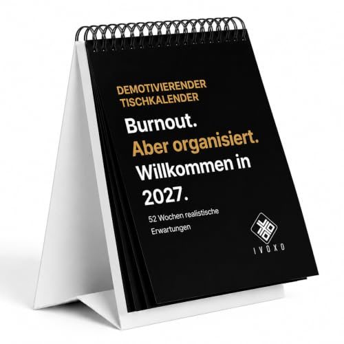 Ivoxo Demotivierender Kalender 2027, Tischkalender Sarkasmus Büro lustig | Ein Jahr voller unmotivierender Sprüche, schwarzer Humor, A6 Format, Geschenkidee Kollegen