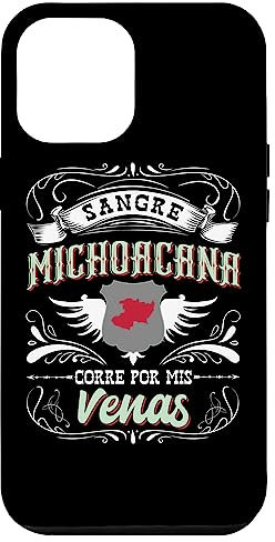 iPhone 15 Plus Michoacan Mexico Sangre Michoacana Corre Por Mis Venas Case