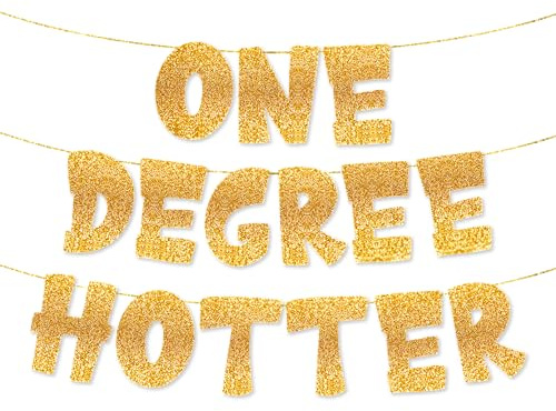 TOYVENTURES Abschlussbanner One Degree Hotter Graduation, 152 cm, glitzernd, goldfarben, Dekoration für Abschlussfeier, Klasse 2024, vorbespannt, kein Basteln erforderlich